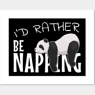 I'd Rather Be Napping Chilling Sleepy Panda Posters and Art